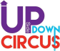 Up Side Down Circus